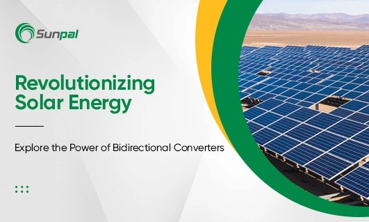 Graphic highlighting the innovation in solar energy through bidirectional converters.