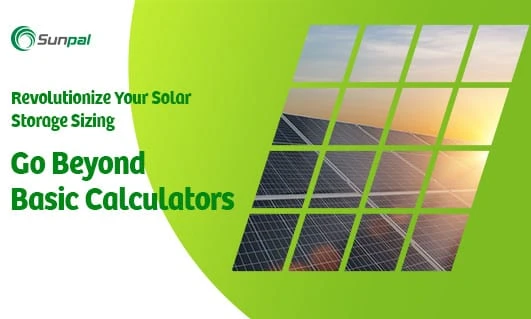 Promotional image highlighting advanced solar storage sizing tools by Sunpal.