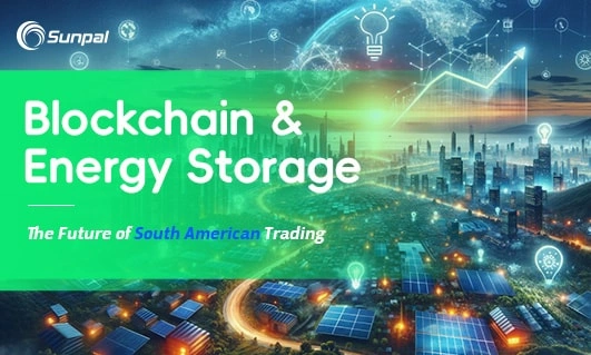 Visual representing the synergy between blockchain technology and energy storage in South America.